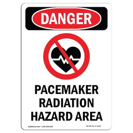 OSHA Danger Sign, Pacemaker Radiation, 18in X 12in Aluminum